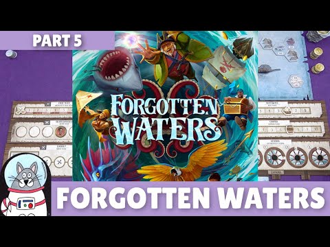 Forgotten Waters | Playthrough [Part 5] | slickerdrips