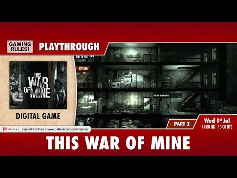 This War of Mine - Digital Game - Playthrough - Part 2