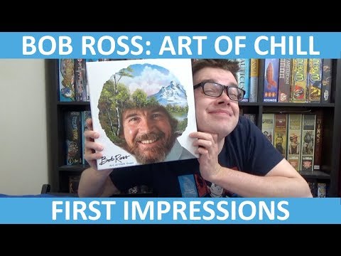 Bob Ross: Art of Chill - First Impressions
