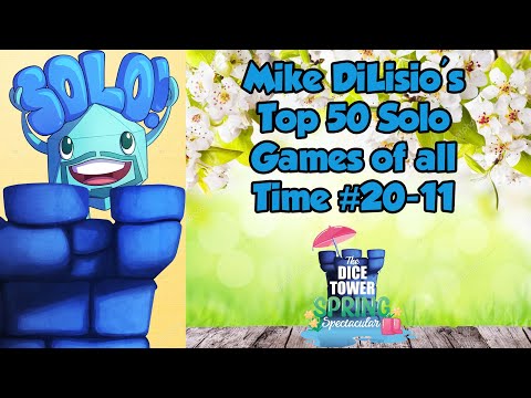 Top 50 Solo Games of All Time #20-11 - with Mike DiLisio
