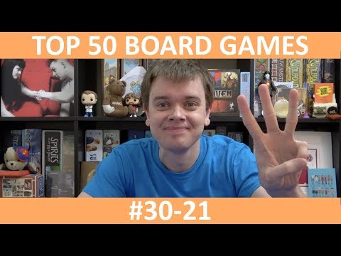 My Top 50 Board Games | Part 3: #30-21 | slickerdrips