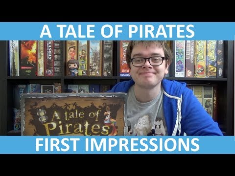 A Tale of Pirates - First Impressions
