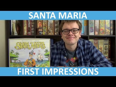 Santa Maria - First Impressions