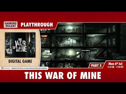 This War of Mine - Digital Game - Playthrough - Part 3