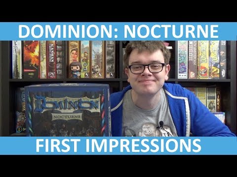 Dominion: Nocturne - First Impressions