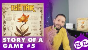 Ishtar – Story of a game #5