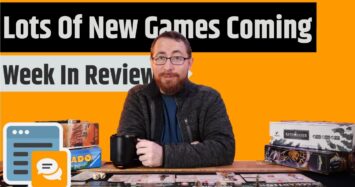 News & Week in Review – Why You Should Back The Dice Tower Kickstarter
