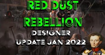 Red Dust Rebellion Designer update Jan 2022