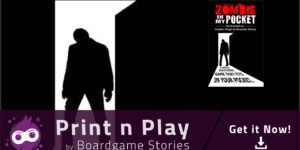 Zombie in My Pocket – Print n Play