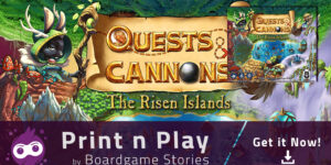 Quests & Cannons – Print n Play