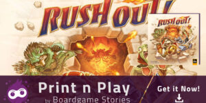 Rush Out! – Print n Play
