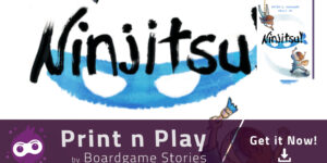 Ninjitsu! – Print n Play