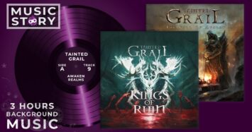 Experience Epic Background Music for Tainted Grail and Kings of Ruin Board Game – Music Story